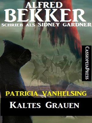 cover image of Kaltes Grauen (Patricia Vanhelsing)